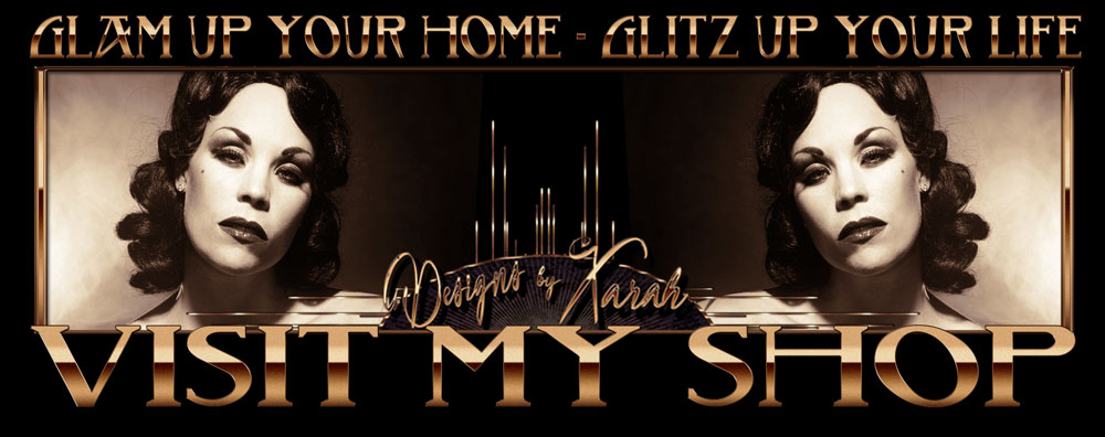 Glam up your home - Glitz up your life! Visit my  redbubble shop and get nice souvenirs burlesque and pin-up photographs of burlesquedancer Xarah von den Vielenregen and beautiful glamorous vintage artdeco and art nouveau vintage designs glamor and sophisticated style - designed by Xarah!
