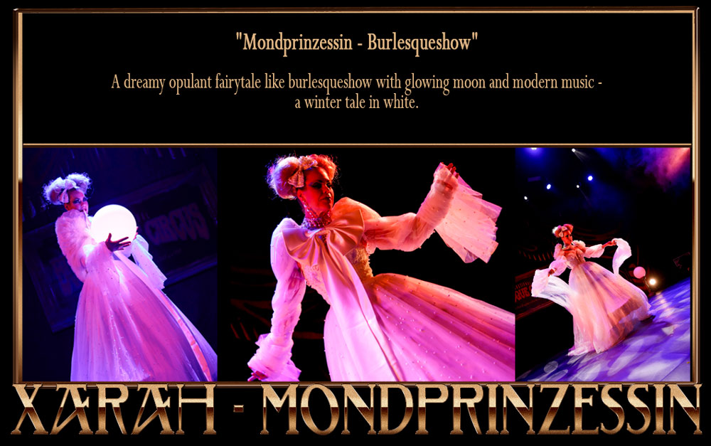 Moonprincess - a dreamy opulent winter wonderland fairytale like burlesqueshow in dreamy white.